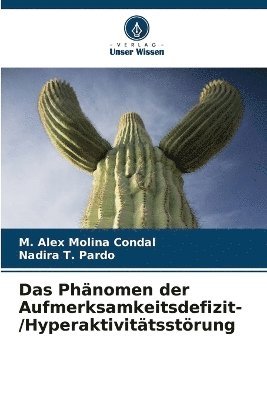 Das Phnomen der Aufmerksamkeitsdefizit- /Hyperaktivittsstrung 1