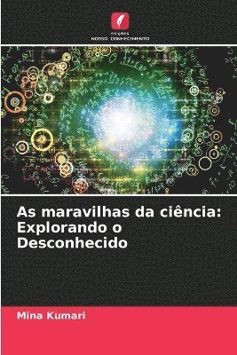 Mina Kumari - As maravilhas da ciência, Häftad