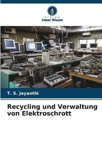 bokomslag Recycling und Verwaltung von Elektroschrott