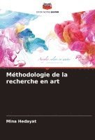 bokomslag Mthodologie de la recherche en art