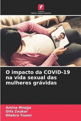 bokomslag O impacto da COVID-19 na vida sexual das mulheres grávidas