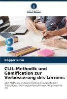 bokomslag CLIL-Methodik und Gamification zur Verbesserung des Lernens