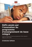 bokomslag Dfis poss par l'innovation du programme d'enseignement de base intgr