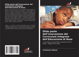 bokomslag Sfide poste dall'innovazione del Curriculum Integrato dell'Educazione di Base