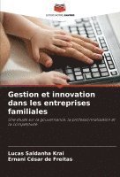 bokomslag Gestion et innovation dans les entreprises familiales