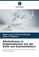 Djone Luize Turazzi de Oliveira, Taisa T DeMarco, Taisa T. DeMarco - Alkoholismus in Organisationen aus der Sicht von Sozialarbeitern, Häftad