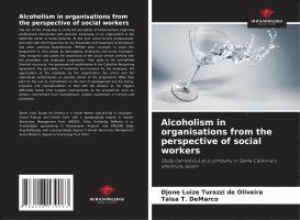 bokomslag Alcoholism in organisations from the perspective of social workers