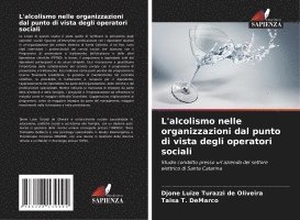 L'alcolismo nelle organizzazioni dal punto di vista degli operatori sociali 1