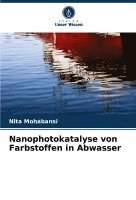 Nanophotokatalyse von Farbstoffen in Abwasser