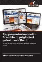 bokomslag Rappresentazioni dello Scambio di prigionieri palestinesi-Shalit