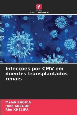 Infeces por CMV em doentes transplantados renais 1