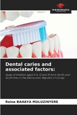 bokomslag Dental caries and associated factors