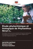 bokomslag tude phytochimique et biologique de Phyllanthus Niruri L.