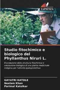 bokomslag Studio fitochimico e biologico del Phyllanthus Niruri L.