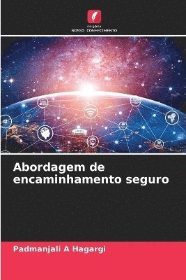 Abordagem de encaminhamento seguro 1