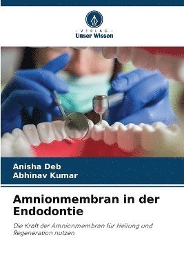 Amnionmembran in der Endodontie 1