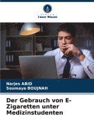 bokomslag Der Gebrauch von E-Zigaretten unter Medizinstudenten