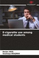 bokomslag E-cigarette use among medical students