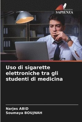 Uso di sigarette elettroniche tra gli studenti di medicina 1