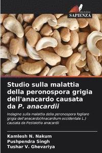 bokomslag Studio sulla malattia della peronospora grigia dell'anacardo causata da P. anacardii