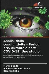 bokomslag Analisi della congiuntivite - Periodi pre, durante e post-COVID-19