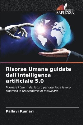 bokomslag Risorse Umane guidate dall'intelligenza artificiale 5.0