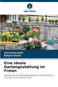 bokomslag Eine ideale Gartengestaltung im Freien