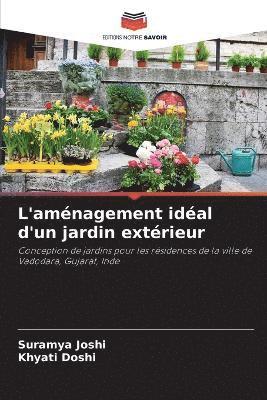 bokomslag L'amnagement idal d'un jardin extrieur