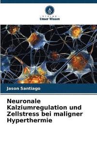 bokomslag Neuronale Kalziumregulation und Zellstress bei maligner Hyperthermie