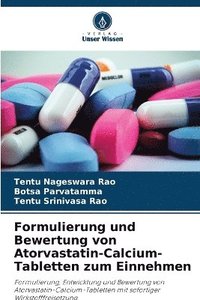 bokomslag Formulierung und Bewertung von Atorvastatin-Calcium-Tabletten zum Einnehmen