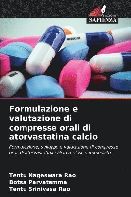 Formulazione e valutazione di compresse orali di atorvastatina calcio 1