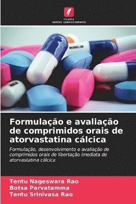 Formulao e avaliao de comprimidos orais de atorvastatina clcica 1