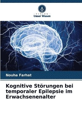 bokomslag Kognitive Strungen bei temporaler Epilepsie im Erwachsenenalter