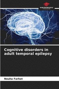 bokomslag Cognitive disorders in adult temporal epilepsy