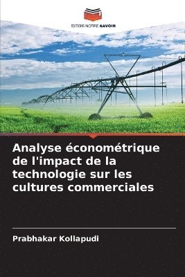 bokomslag Analyse conomtrique de l'impact de la technologie sur les cultures commerciales