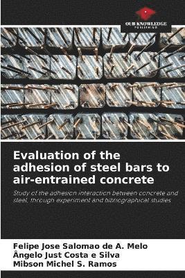 bokomslag Evaluation of the adhesion of steel bars to air-entrained concrete