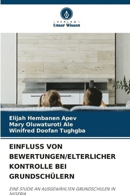 Einfluss Von Bewertungen/Elterlicher Kontrolle Bei Grundschlern 1