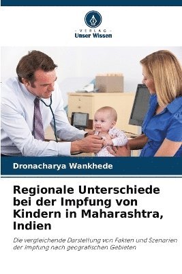 bokomslag Regionale Unterschiede bei der Impfung von Kindern in Maharashtra, Indien