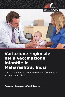 Variazione regionale nella vaccinazione infantile in Maharashtra, India 1