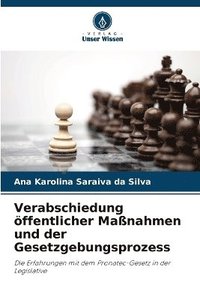 bokomslag Verabschiedung ffentlicher Manahmen und der Gesetzgebungsprozess