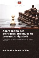 bokomslag Approbation des politiques publiques et processus lgislatif