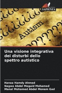 bokomslag Una visione integrativa dei disturbi dello spettro autistico