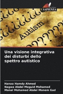 visione integrativa dei disturbi dello spettro autistico