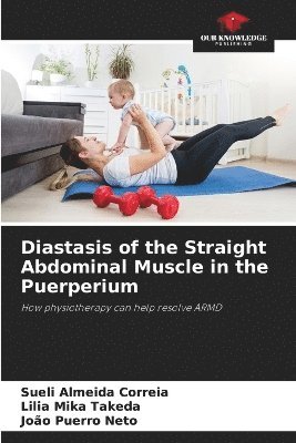 bokomslag Diastasis of the Straight Abdominal Muscle in the Puerperium