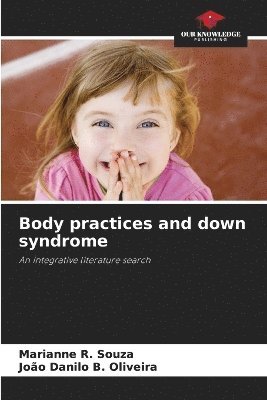 bokomslag Body practices and down syndrome