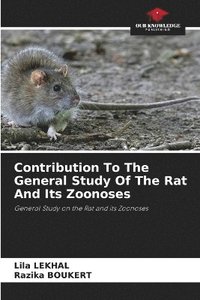 bokomslag Contribution To The General Study Of The Rat And Its Zoonoses