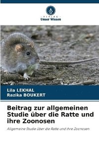 bokomslag Beitrag zur allgemeinen Studie ber die Ratte und ihre Zoonosen