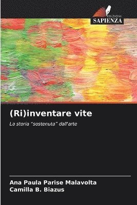 (Ri)inventare vite 1