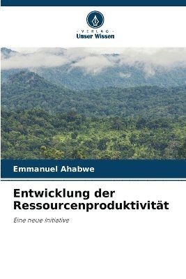 Entwicklung der Ressourcenproduktivität