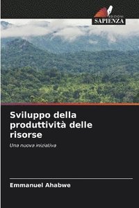 bokomslag Sviluppo della produttivit delle risorse